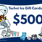 Techni Ice Gift Card
